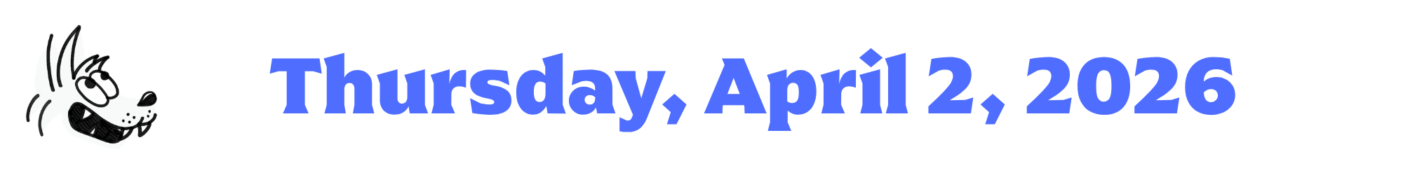A cartoon coyote next to purple words that say Thursday, April 2, 2026