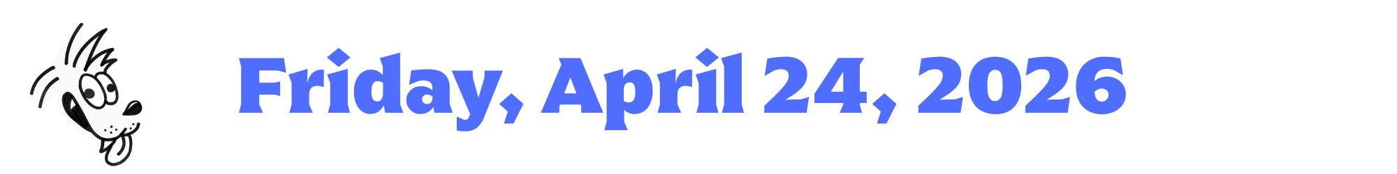 A cartoon coyote next to purple words that say Friday, April 24, 2026