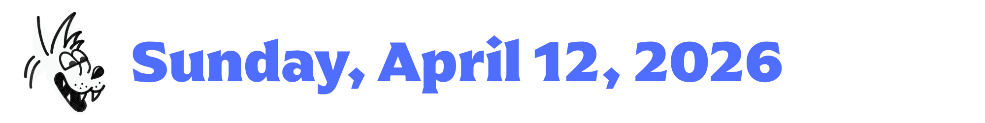 A cartoon coyote next to purple words that say Sunday, April 12, 2026