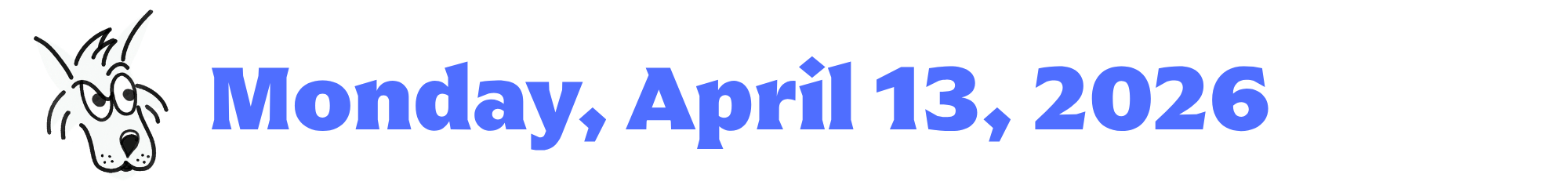 A cartoon coyote next to purple words that say Monday, April 13, 2026