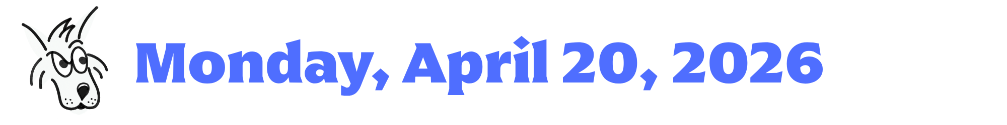 A cartoon coyote next to purple words that say Monday, April 20, 2026