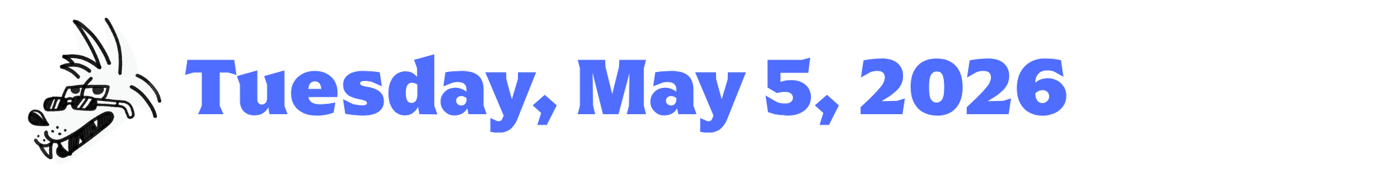 A cartoon coyote next to purple words that say Tuesday, May 5, 2026
