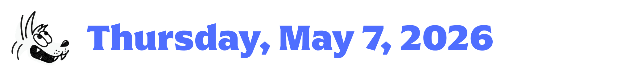 A cartoon coyote next to purple words that say Thursday, May 7, 2026