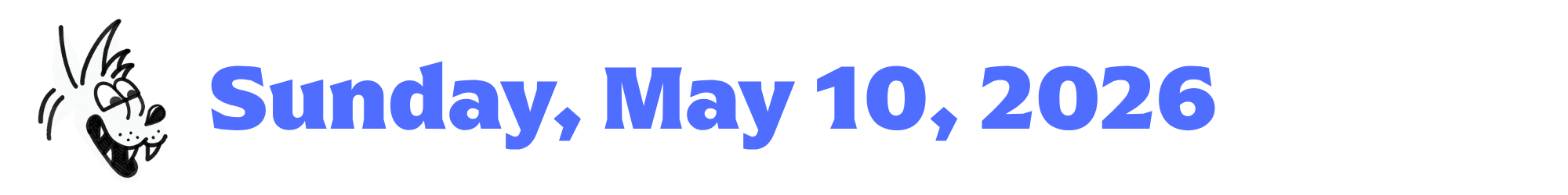 A cartoon coyote next to purple words that say Sunday, May 10, 2026