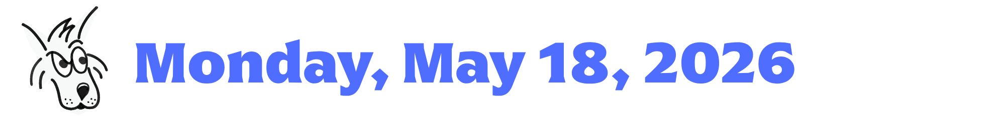 A cartoon coyote next to purple words that say Monday, May 18, 2026