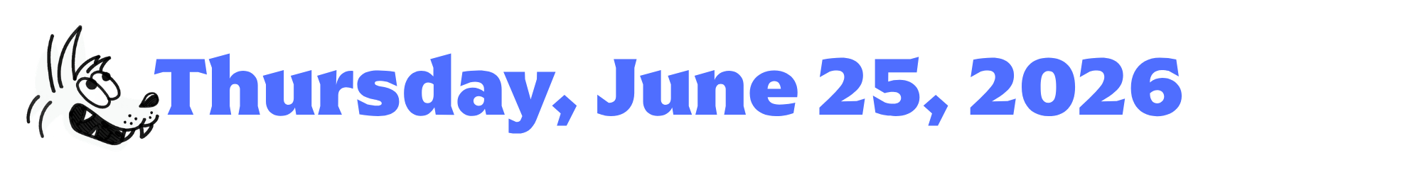 A cartoon coyote next to purple words that say Tuesday, June 25, 2026