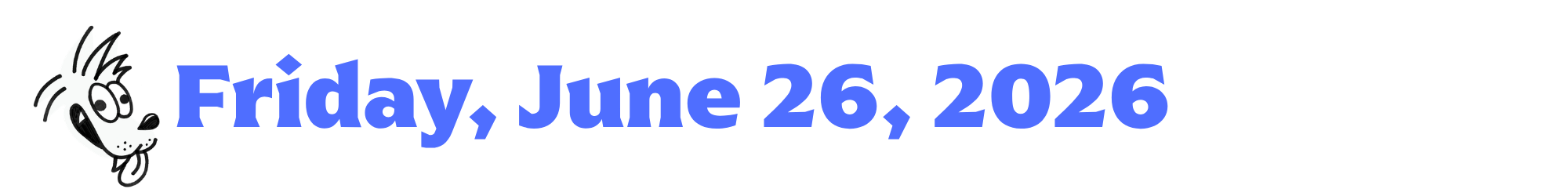 A cartoon coyote next to purple words that say Tuesday, June 26, 2026