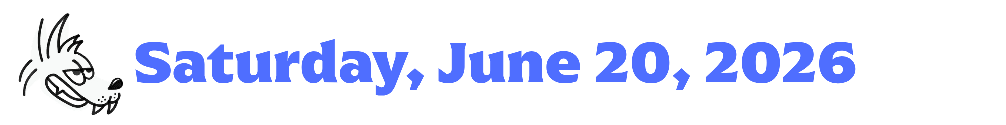 A cartoon coyote next to purple words that say Saturday, June 20, 2026