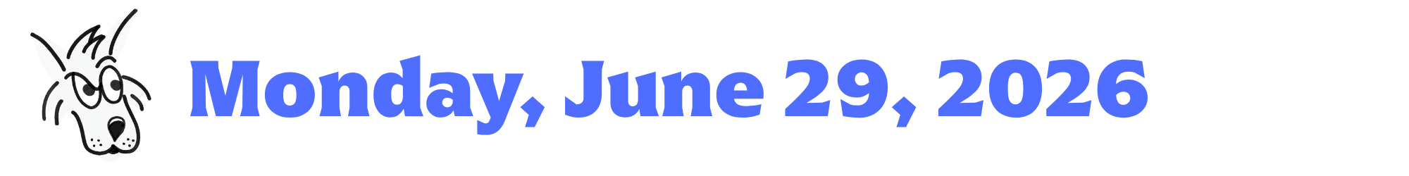 A cartoon coyote next to purple words that say Monday, June 29, 2026