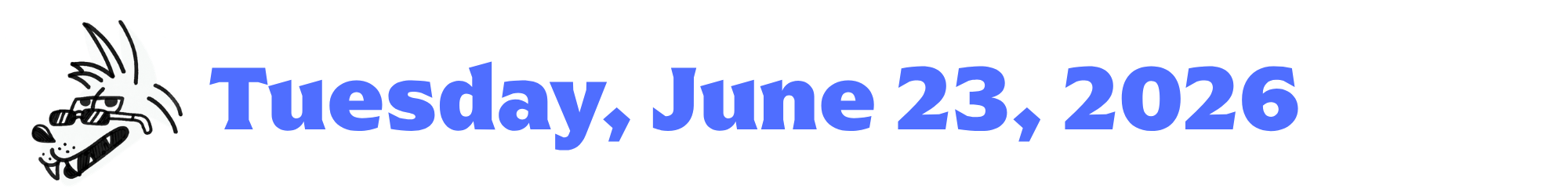 A cartoon coyote next to purple words that say Tuesday, June 23, 2026