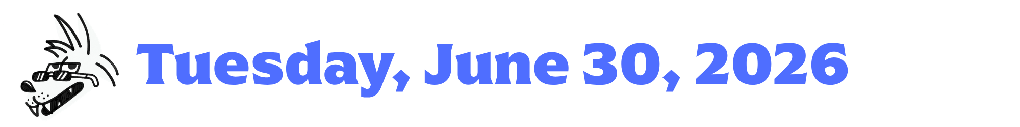 A cartoon coyote next to purple words that say Tuesday, June 30, 2026