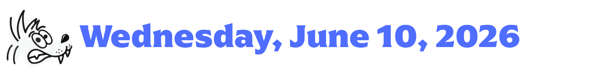 A cartoon coyote next to purple words that say Wednesday, June 10, 2026