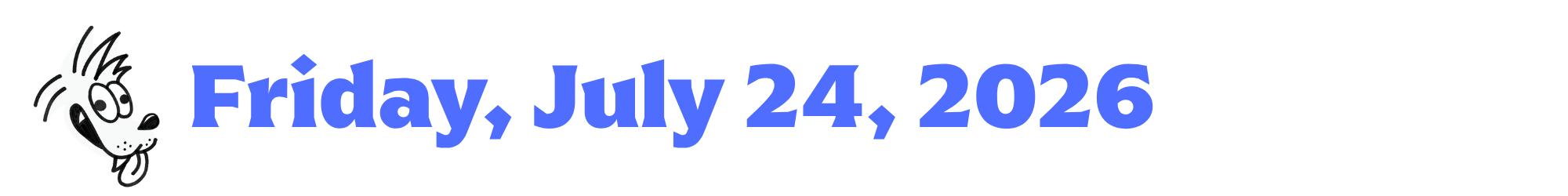 A cartoon coyote next to purple words that say Friday, July 24, 2026
