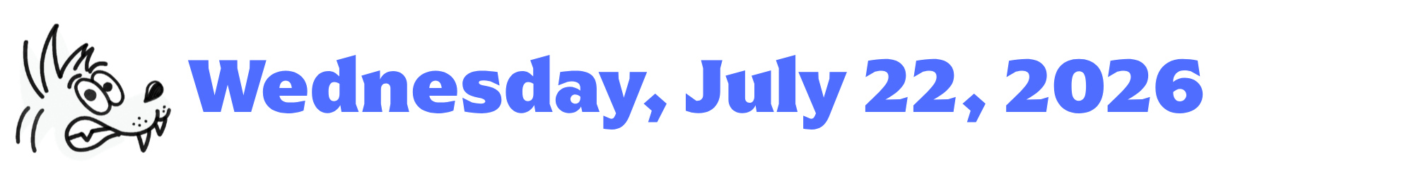 A cartoon coyote next to purple words that say Wednesday, July 22, 2026