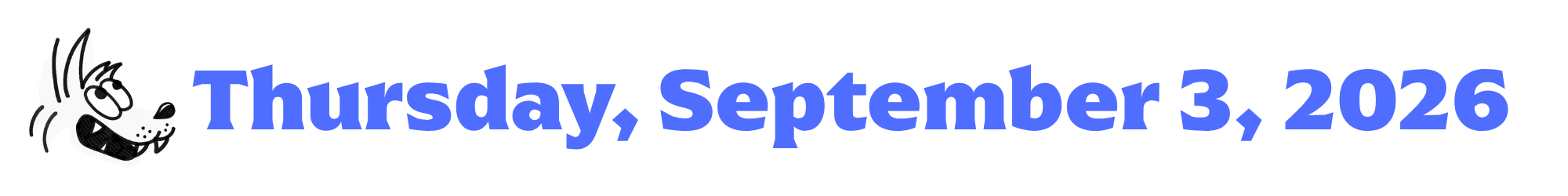 A cartoon coyote next to purple words that say Thursday, September 3, 2026