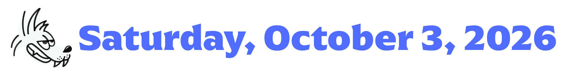 A cartoon coyote next to purple words that say Saturday, October 3, 2026