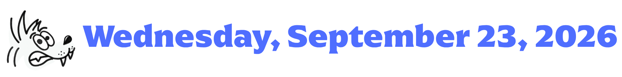 A cartoon coyote next to purple words that say Wednesday, September 23, 2026
