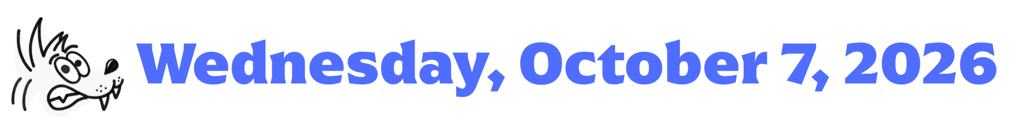 A cartoon coyote next to purple words that say Wednesday, October 7, 2026