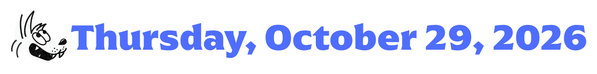 A cartoon coyote next to purple words that say Thursday, October 29, 2026
