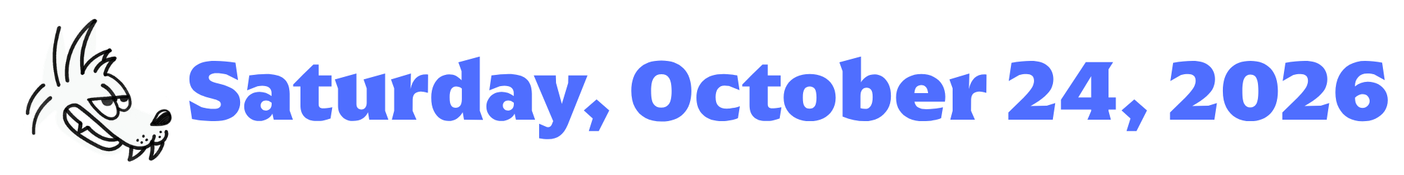 A cartoon coyote next to purple words that say Saturday, October 24, 2026