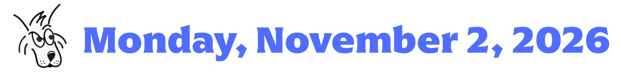 A cartoon coyote next to purple words that say Monday, November 2, 2026