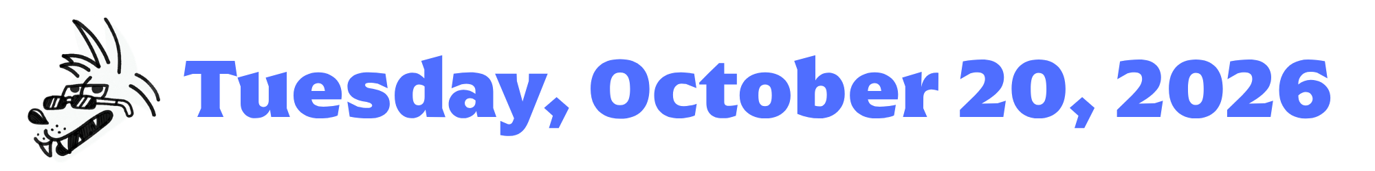 A cartoon coyote next to purple words that say Tuesday, October 20, 2026