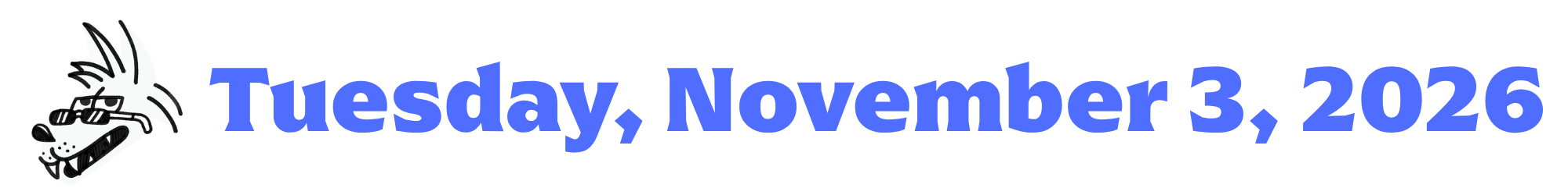 A cartoon coyote next to purple words that say Tuesday, November 2, 2026