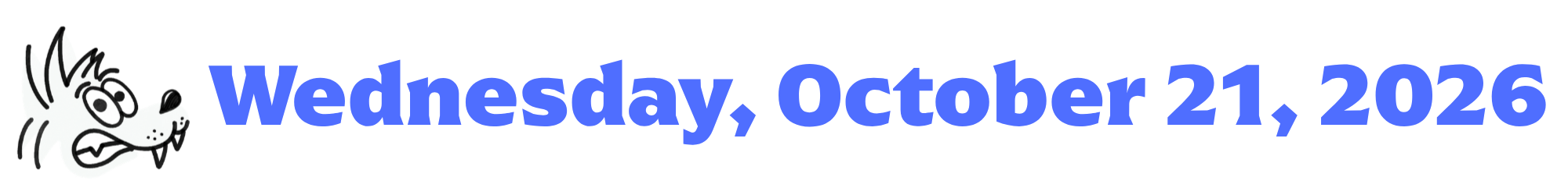 A cartoon coyote next to purple words that say Wednesday, October 21, 2026