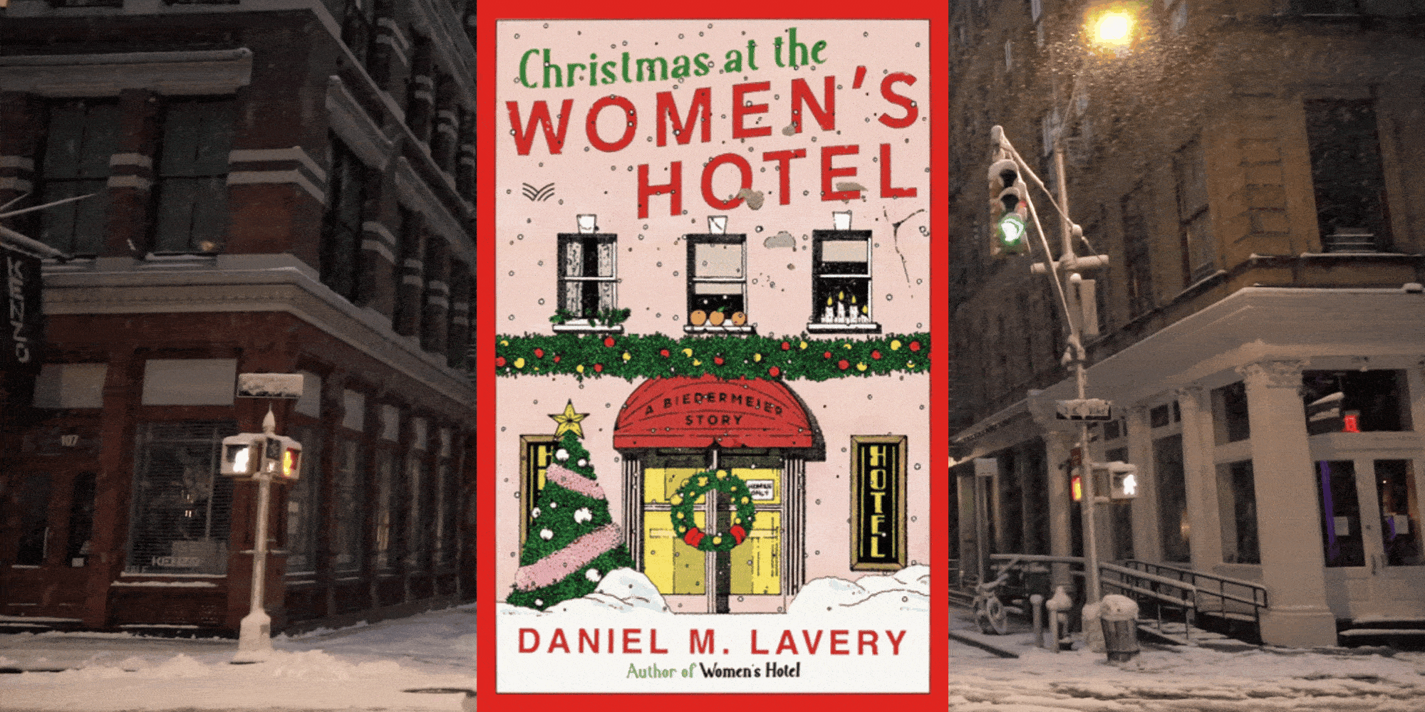 Cover of a book, "Christmas at the Women's Hotel" by Daniel M. Lavery, with an illustration of a pink hotel facade with Christmas decor and a tree out front. Background: a snowy city street.