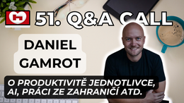 🎫 Pozvánka na Q&A call: Dan Gamrot – osobní produktivita, efektivita, nomádění a taky AI