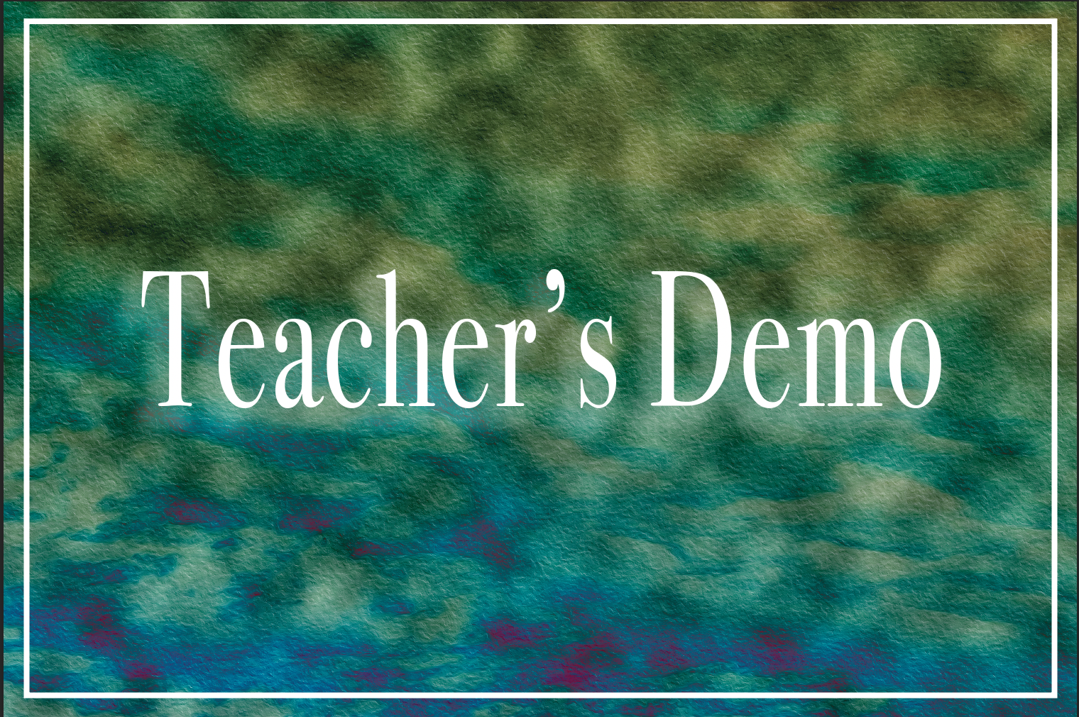 Teacher's Demo