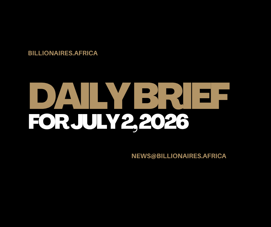 African Wealth Briefing — Thurs., July 2, 2026