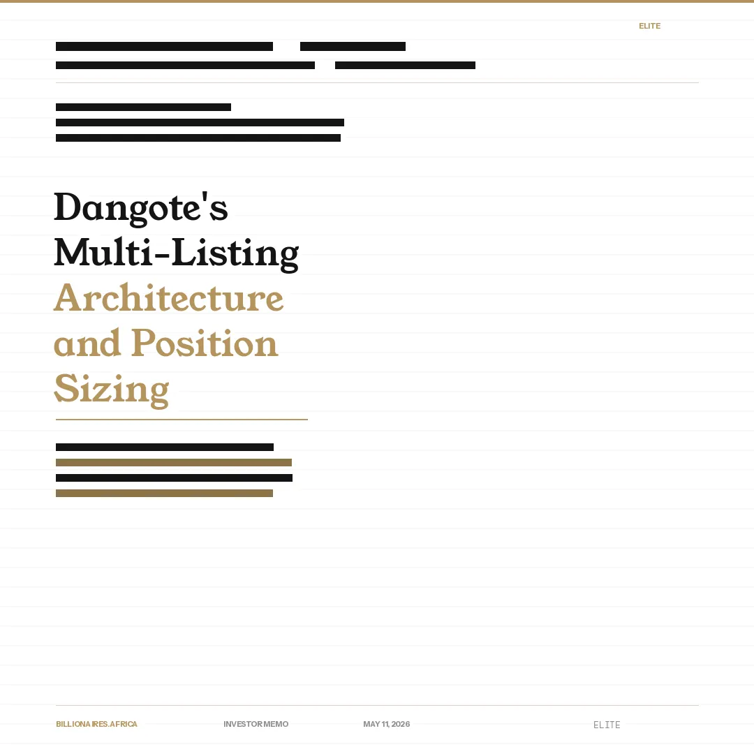 Investor Memo: The Dangote Multi-Listing Architecture as a Position-Sizing Framework