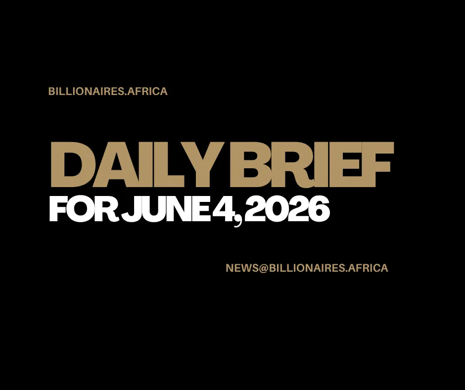 African Wealth Briefing — Thurs., June 4, 2026