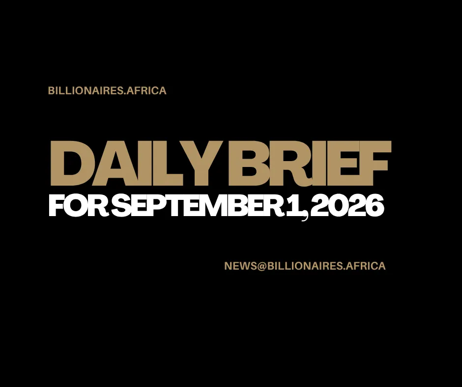 African Wealth Briefing — Tues., Sept. 1, 2026