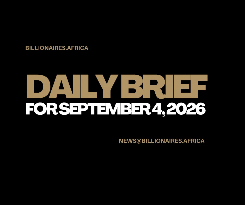 African Wealth Briefing — Fri., Sept. 4, 2026