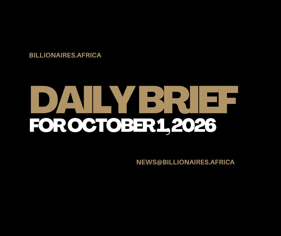 African Wealth Briefing — Thurs., Oct. 1, 2026