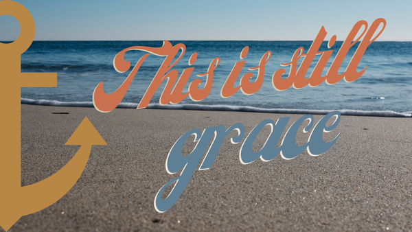 Not All Grace Is The Same