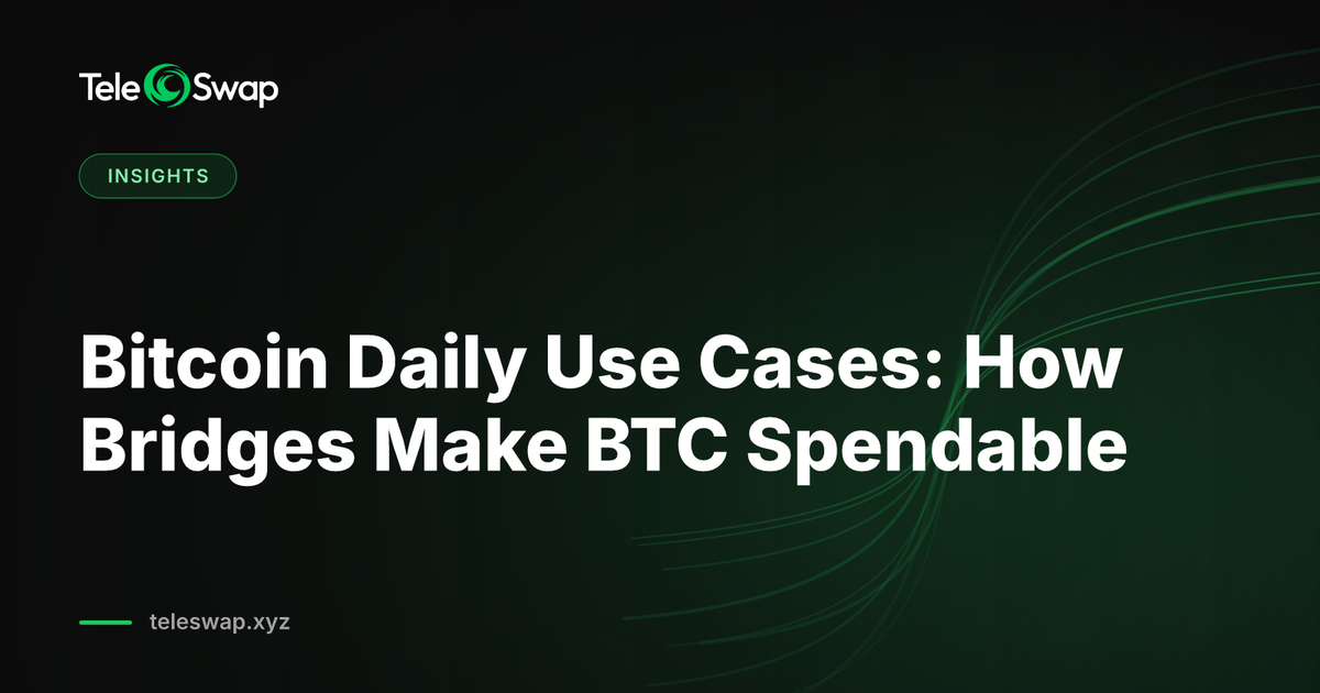 Bitcoin Daily Use Cases: How Bridges Make BTC Spendable
