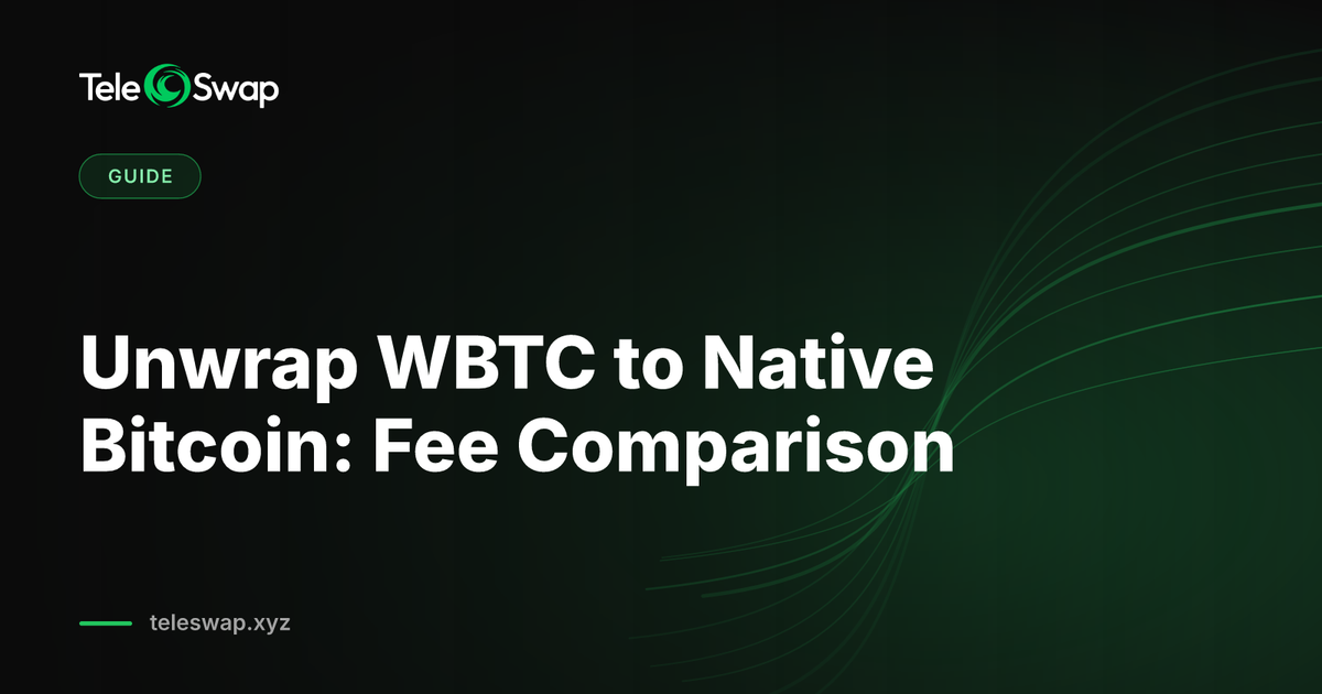 Unwrap WBTC to Native Bitcoin: 2026 Fee Comparison