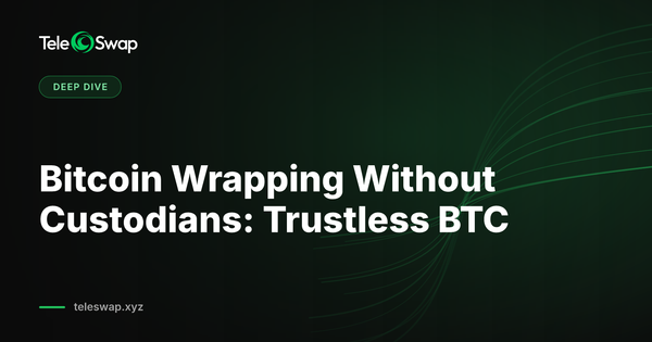 Bitcoin Wrapping Without Custodians: Trustless BTC 2026