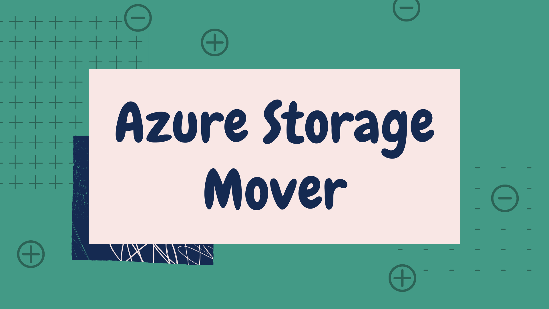 Azure Storage Mover: How to migrate files from AWS S3 to Azure