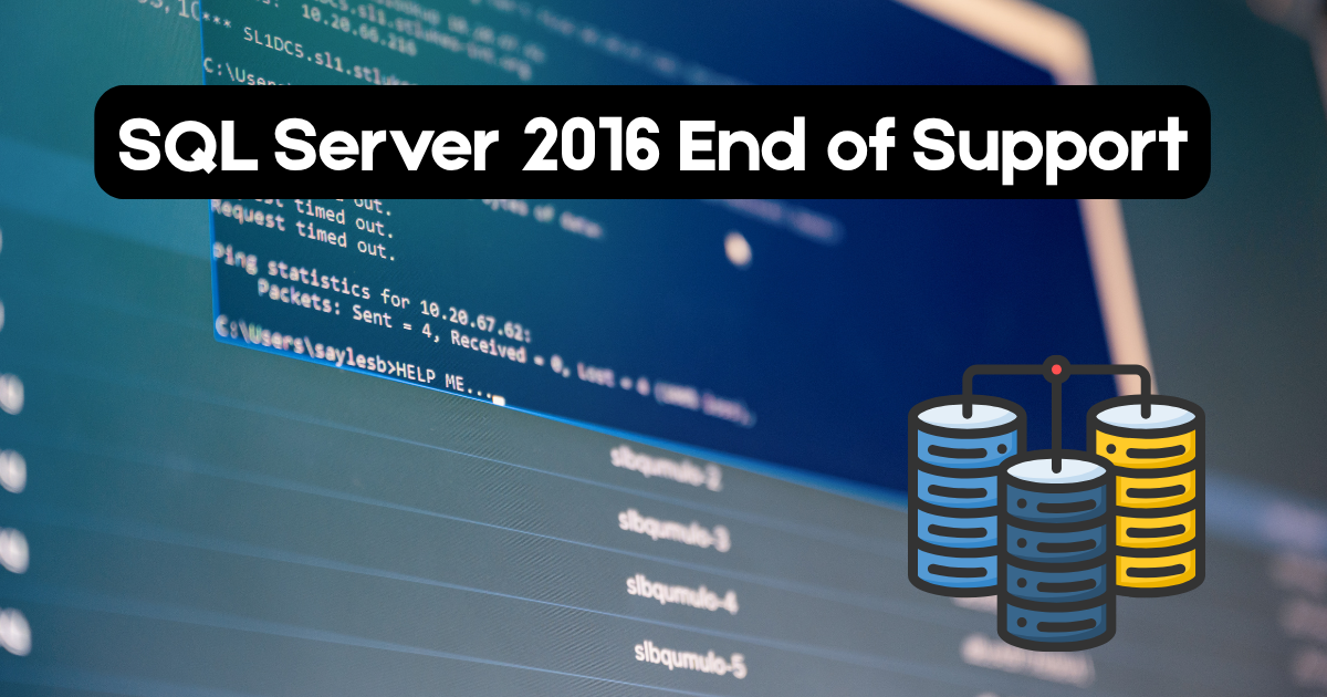 SQL Server 2016 End of Support: ESU dates, pricing and what to do next