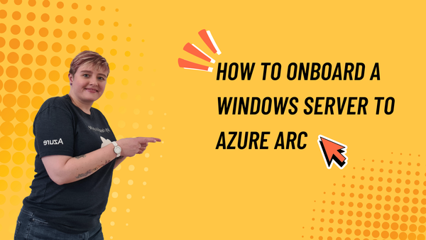 How to onboard a Windows Server to Azure Arc