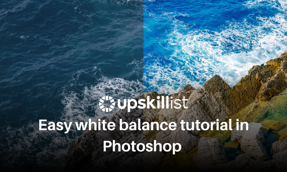 Easy White Balance Tutorial in Photoshop