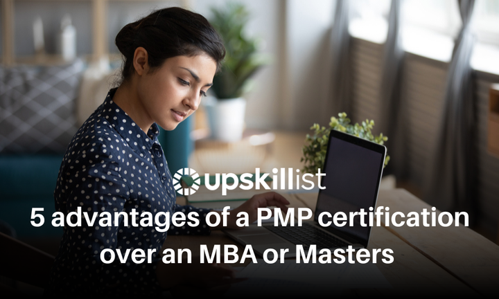 5 advantages of a PMP certification over an MBA or Masters in 2026