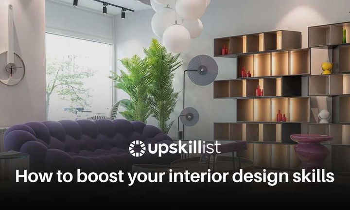 How to boost your interior design skills in 2026