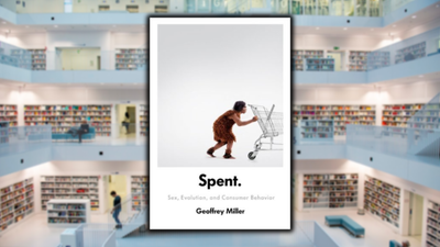 Spent, by Geoffrey Miller