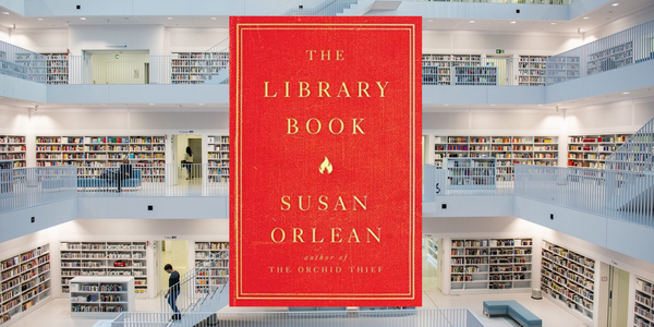 The Library Book, by Susan Orlean