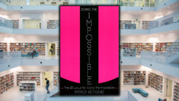 Doing the Impossible: The 25 Laws for Doing the Impossible, by Patrick Bet-David